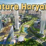 Haryana Mega Projects 2025: Remarkable Projects of the State