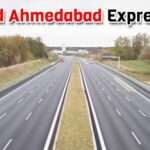 Tharad Ahmedabad Expressway – Route, Map, Progress and Latest Updates