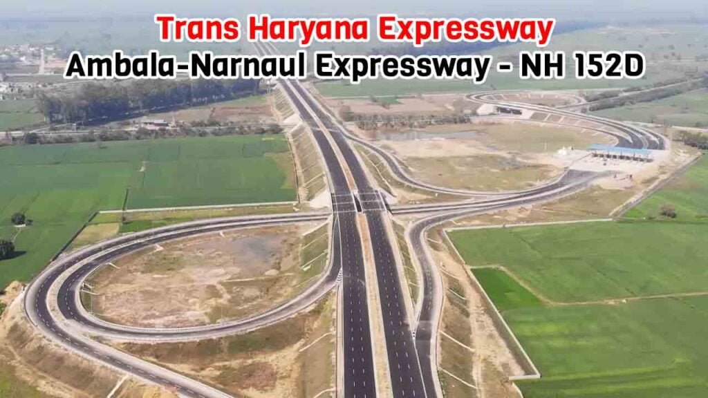 Trans Haryana Expressway - Ambala-Narnaul Expressway - NH 152D Route ...