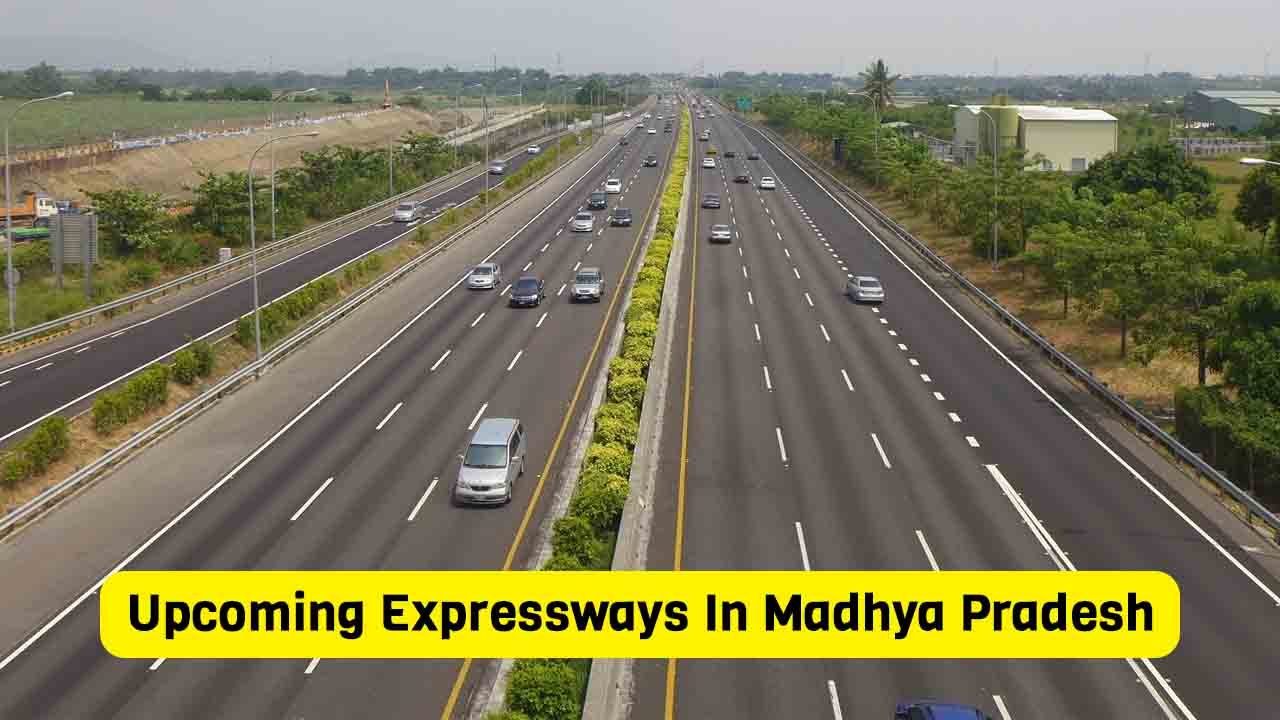 Upcoming Expressways In Madhya Pradesh