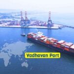 Construction of Rs 76,220 Crore New Vadhavan Port Set To Begin Soon in Maharashtra