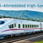 Mumbai–Ahmedabad High-Speed Rail – Route, Map, Station List, Cost, Progress