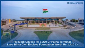 PM Modi Unveils Rs 1,200 Cr Patna Terminal, Lays Bihta Civil Enclave Foundation Worth Rs 1,410 Cr