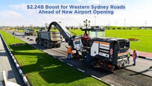 $2.24B Boost for Western Sydney Roads Ahead of New Airport Opening