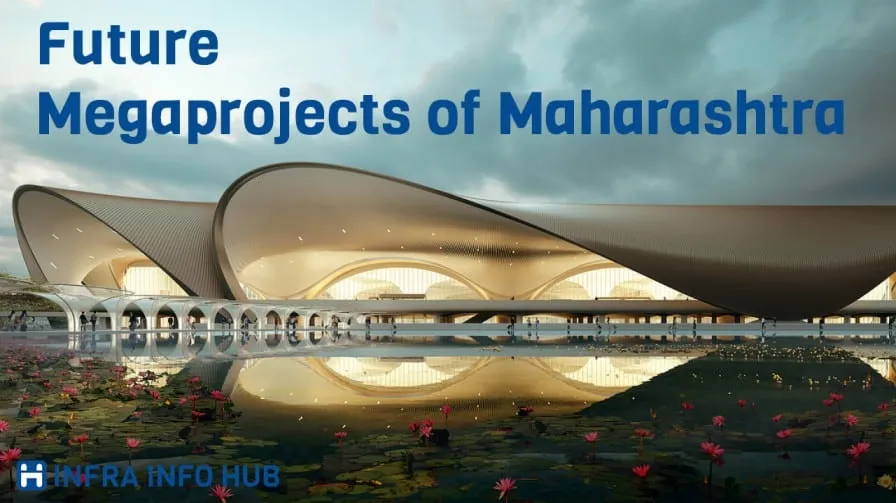 Future Megaprojects in Maharashtra