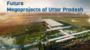 Future Megaprojects in Uttar Pradesh