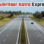 Delhi Amritsar Katra Expressway: Route, Map, Cost, Progress, and Latest Update