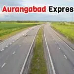 Pune Aurangabad Expressway – Route, Map, Cost, Progress, and More