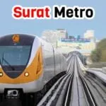 Surat Metro – Route, Map, Station List, Progress and Latest Updates