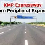 KMP Expressway or Western Peripheral Expressway – Route, Map, Toll Charges and Latest Updates