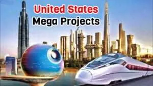Upcoming United States Mega Projects
