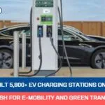 India to Built 5,800+ EV Charging Stations on Highways: Big Push for E-Mobility and Green Transport