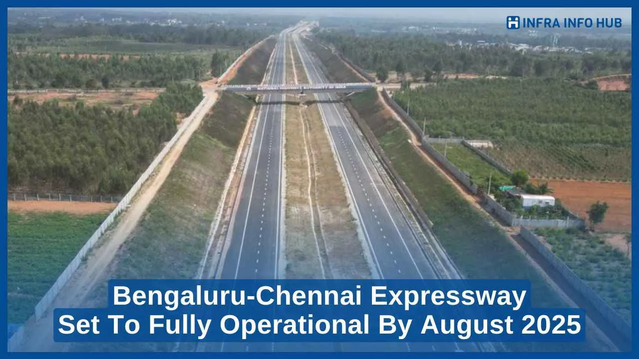 Bengaluru-Chennai Expressway Nears Completion Full Launch Expected August 2025