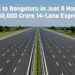 Mumbai to Bengaluru in Just 6 Hours with New ₹40,000 Crore 14-Lane Expressway