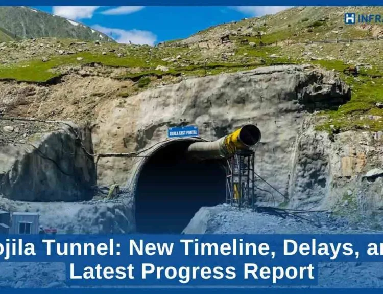 Zojila Tunnel New Timeline, Delays, and Latest Progress Report